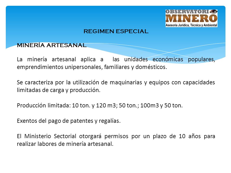 Producción limitada: 10 ton. y 120 m3; 50 ton.; 100m3 y 50 ton.
