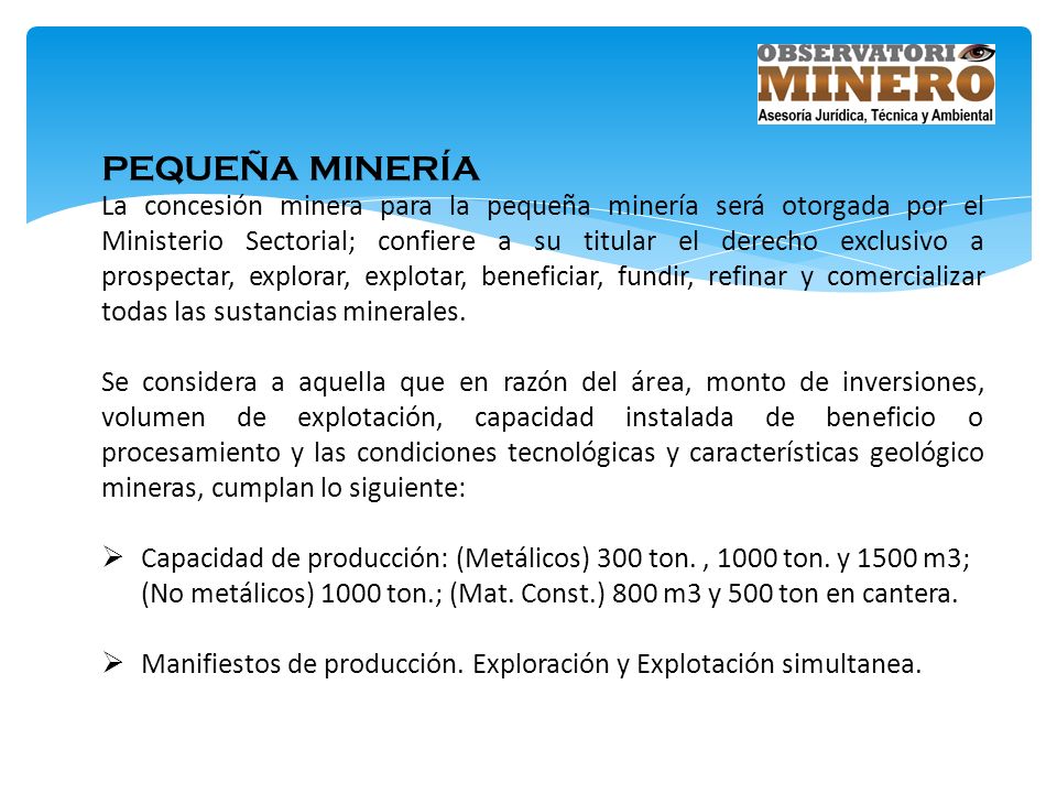 PEQUEÑA MINERÍA