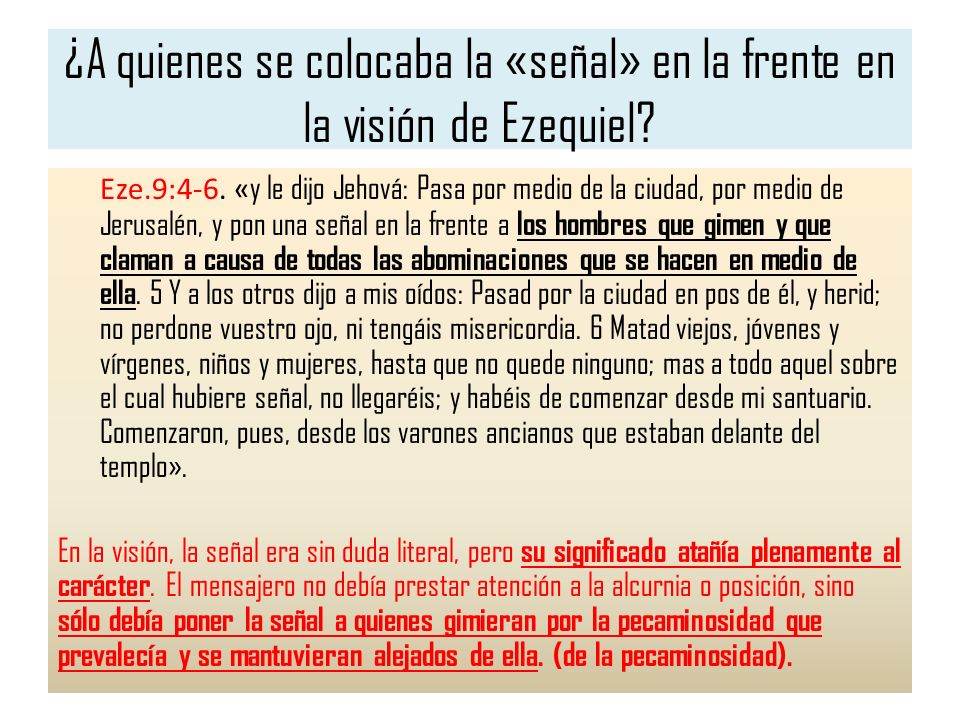 ¿A quienes se colocaba la «señal» en la frente en la visión de Ezequiel