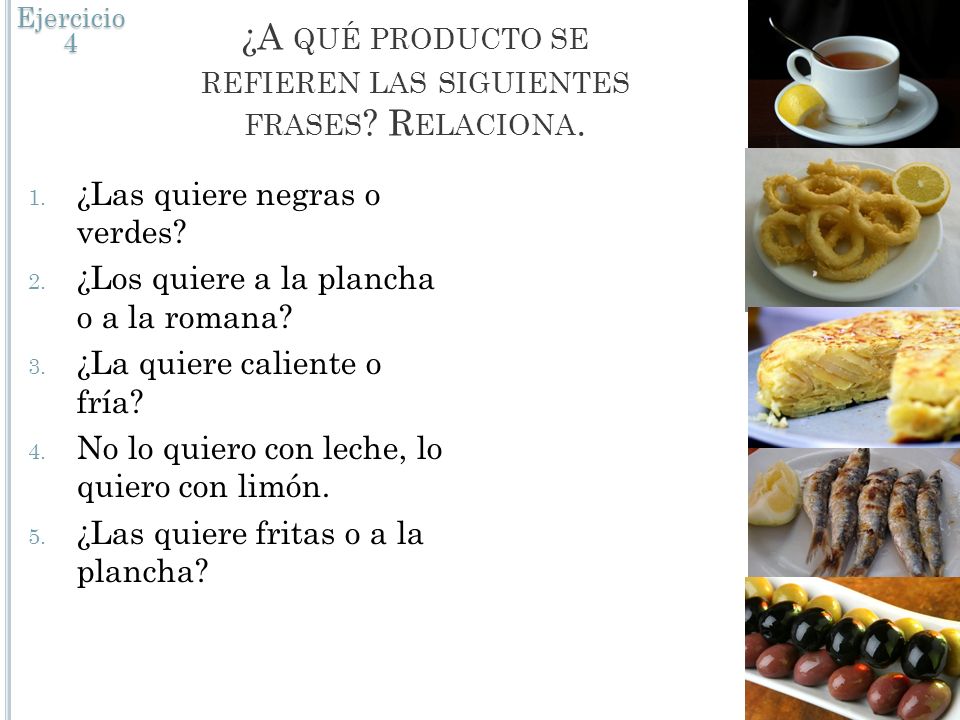 ¿A qué producto se refieren las siguientes frases Relaciona.