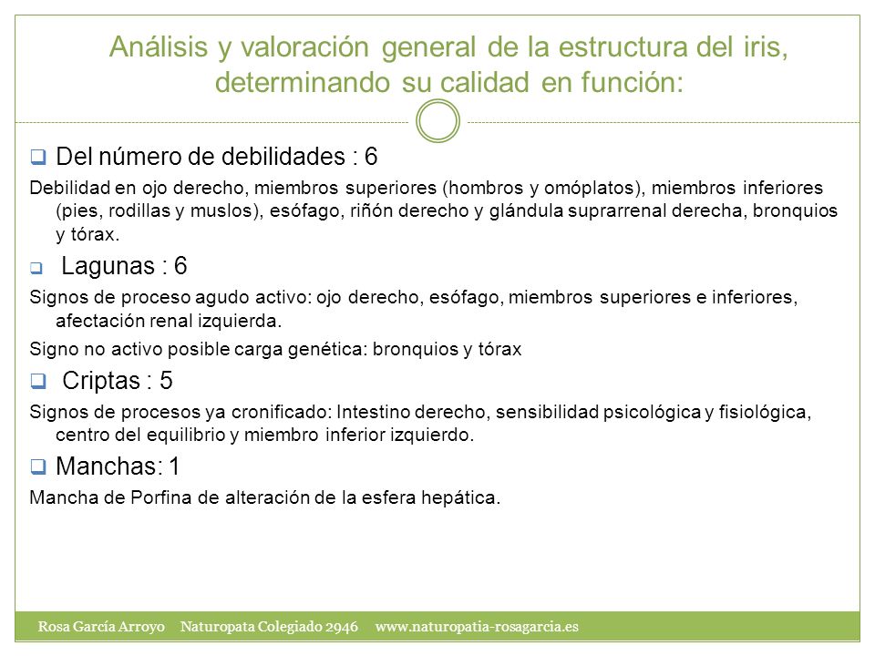 Análisis y valoración general de la estructura del iris, determinando su calidad en función: