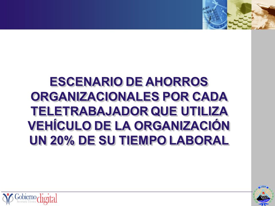 ESCENARIO DE AHORROS ORGANIZACIONALES POR CADA TELETRABAJADOR QUE UTILIZA VEHÍCULO DE LA ORGANIZACIÓN UN 20% DE SU TIEMPO LABORAL