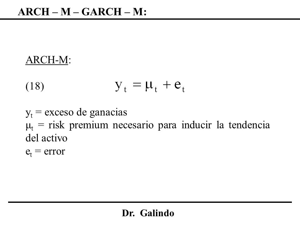 μt = risk premium necesario para inducir la tendencia del activo