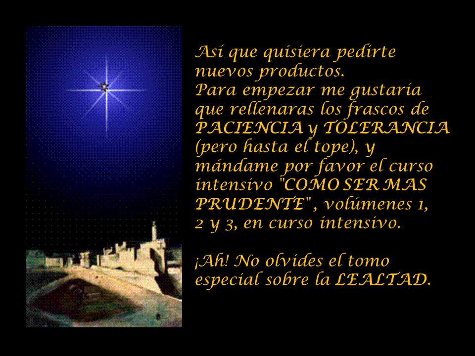 Así que quisiera pedirte nuevos productos