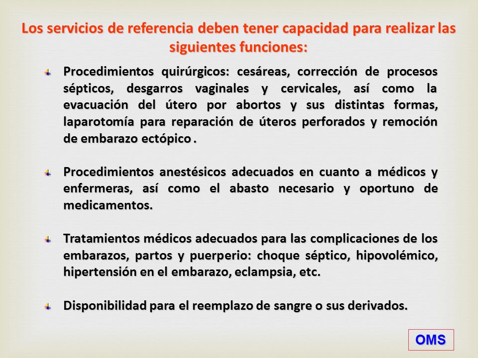 Los servicios de referencia deben tener capacidad para realizar las siguientes funciones: