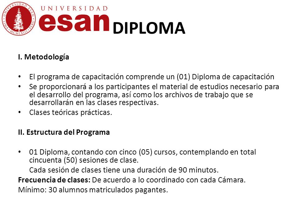 DIPLOMA I. Metodología. El programa de capacitación comprende un (01) Diploma de capacitación.