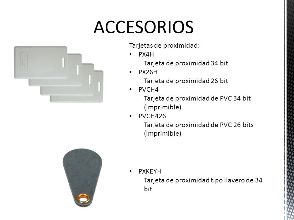 ACCESORIOS Tarjetas de proximidad: PX4H Tarjeta de proximidad 34 bit