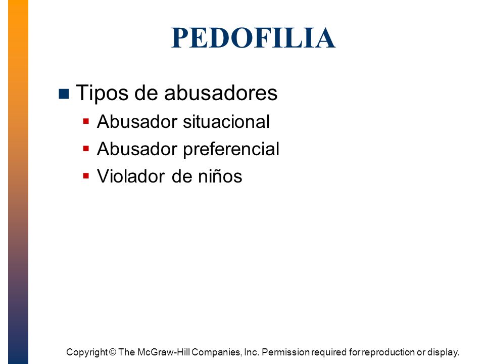 PEDOFILIA Tipos de abusadores Abusador situacional