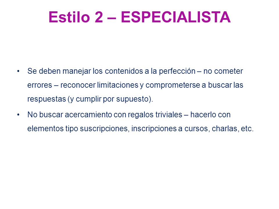 Estilo 2 – ESPECIALISTA