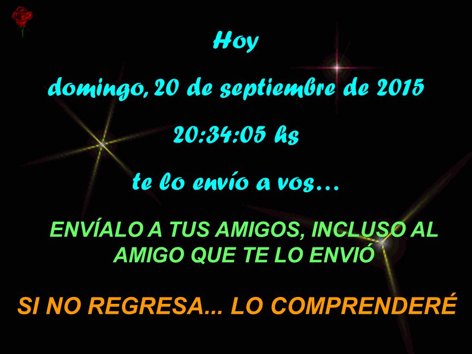 Hoy sábado, 22 de abril de :35:25 hs te lo envío a vos…