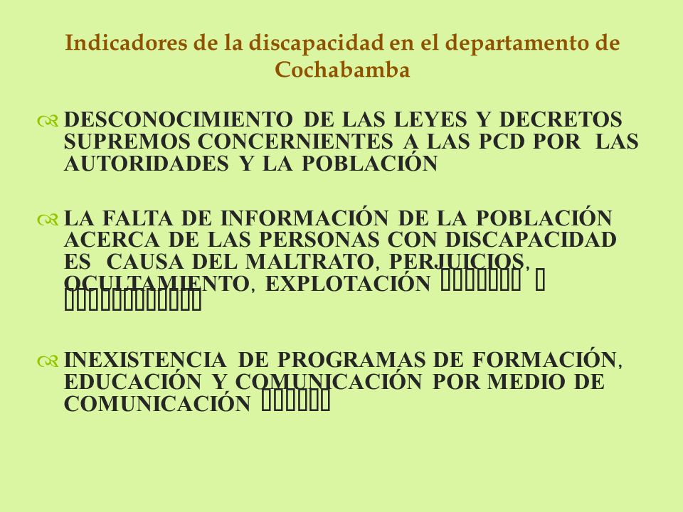 Indicadores de la discapacidad en el departamento de Cochabamba