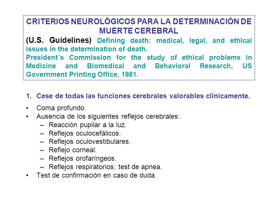 CRITERIOS NEUROLÓGICOS PARA LA DETERMINACIÓN DE MUERTE CEREBRAL