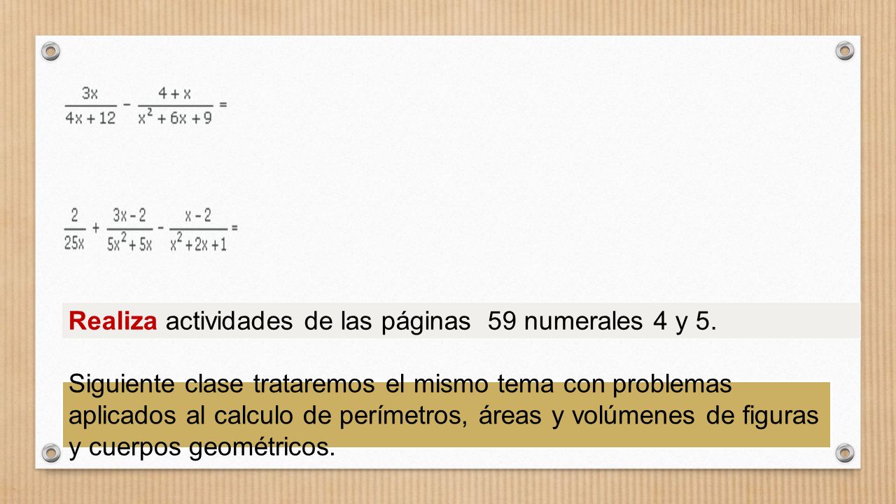 Realiza actividades de las páginas 59 numerales 4 y 5.
