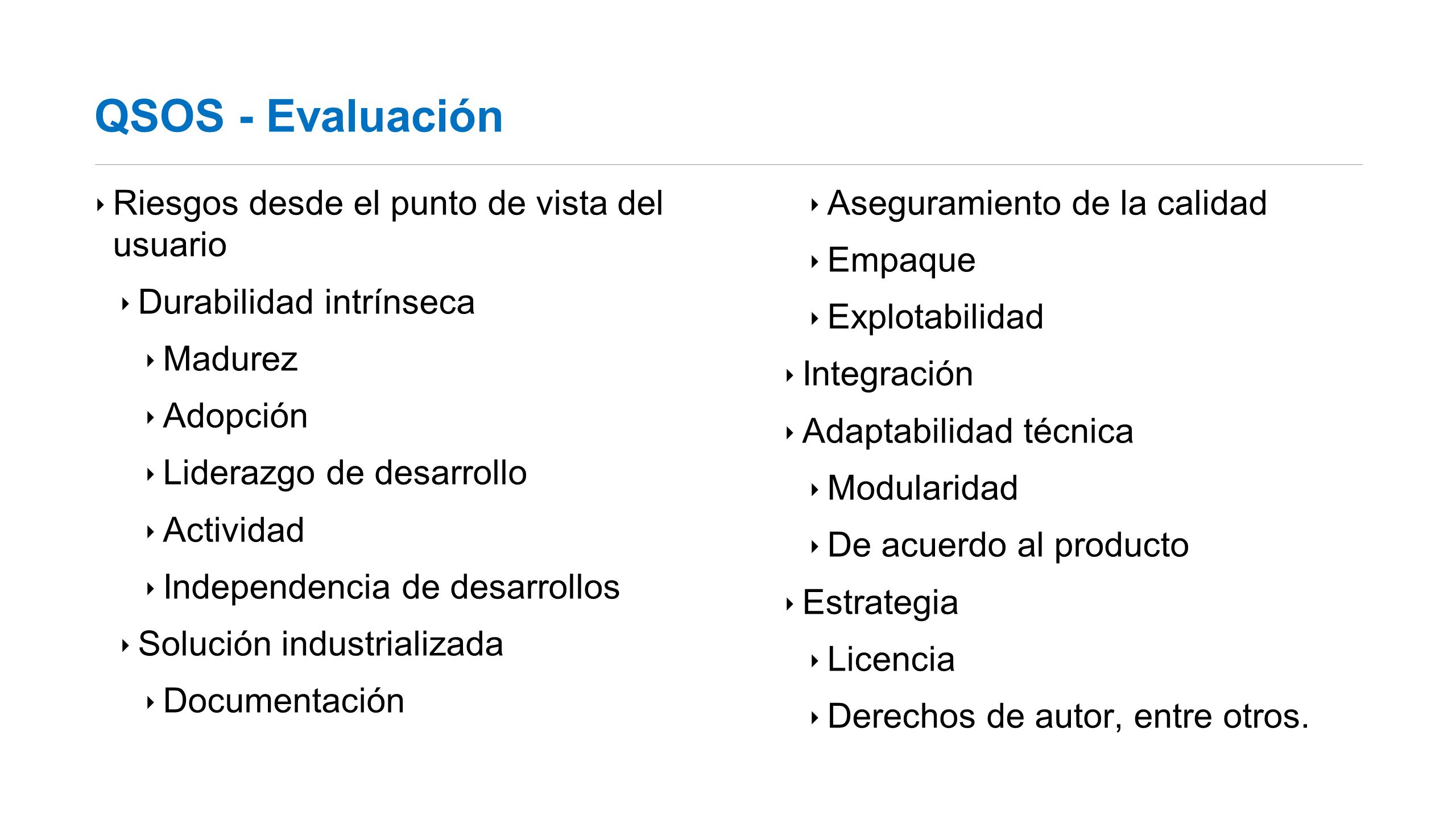 QSOS - Evaluación Riesgos desde el punto de vista del usuario