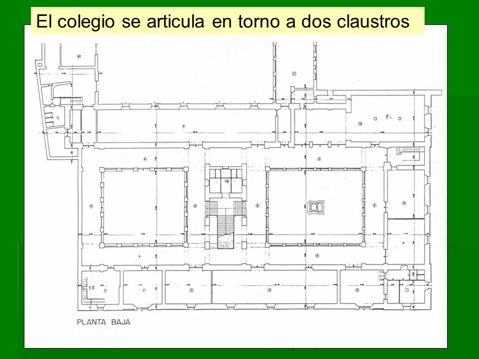 El colegio se articula en torno a dos claustros