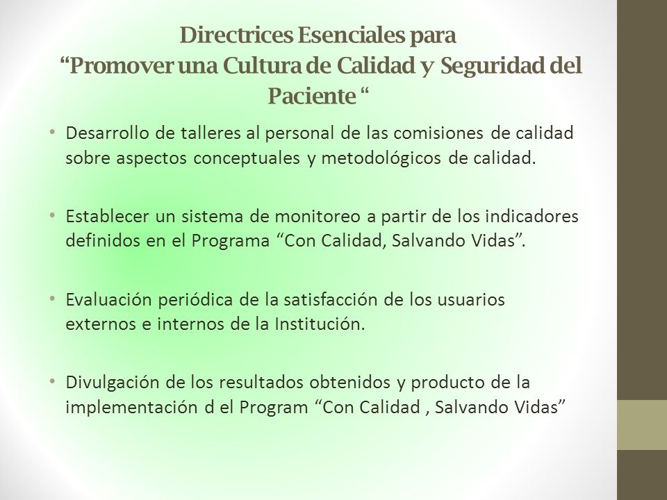 Directrices Esenciales para Promover una Cultura de Calidad y Seguridad del Paciente