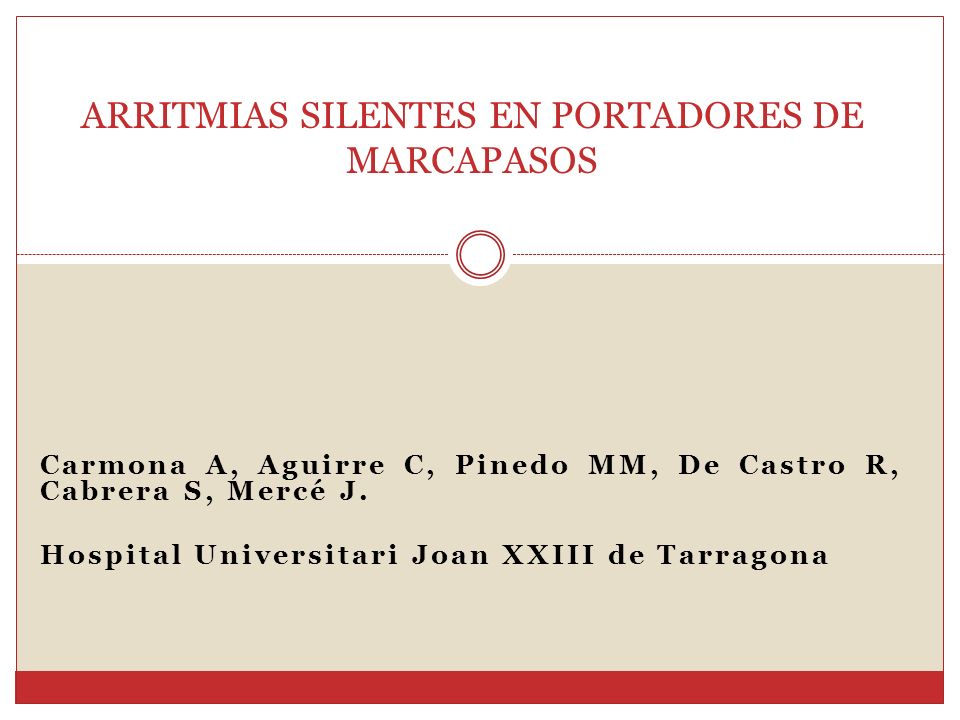 ARRITMIAS SILENTES EN PORTADORES DE MARCAPASOS