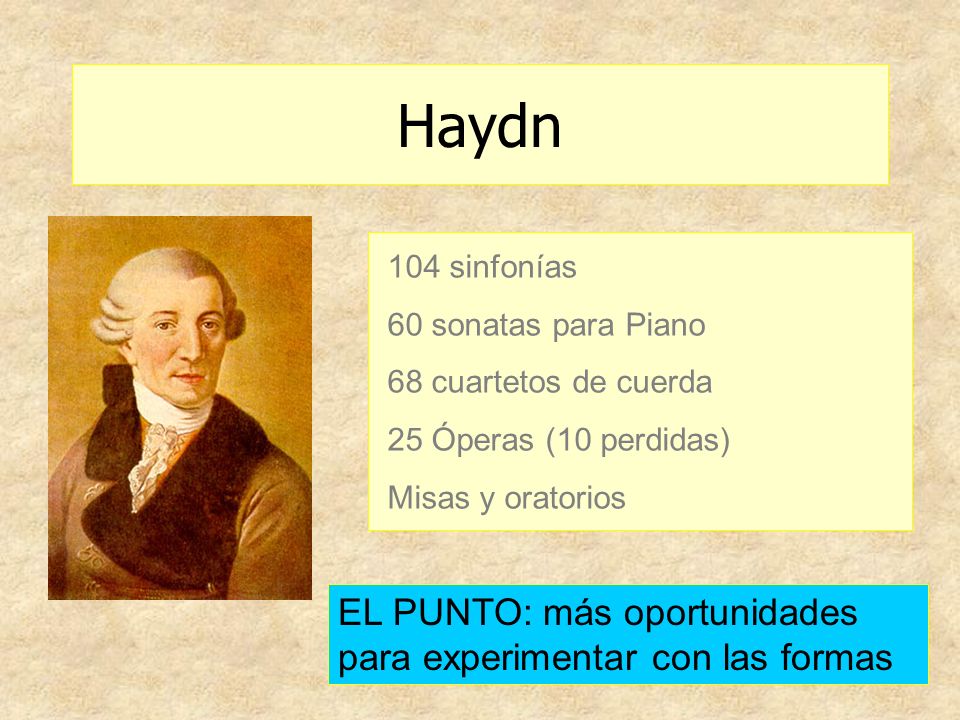 Haydn EL PUNTO: más oportunidades para experimentar con las formas