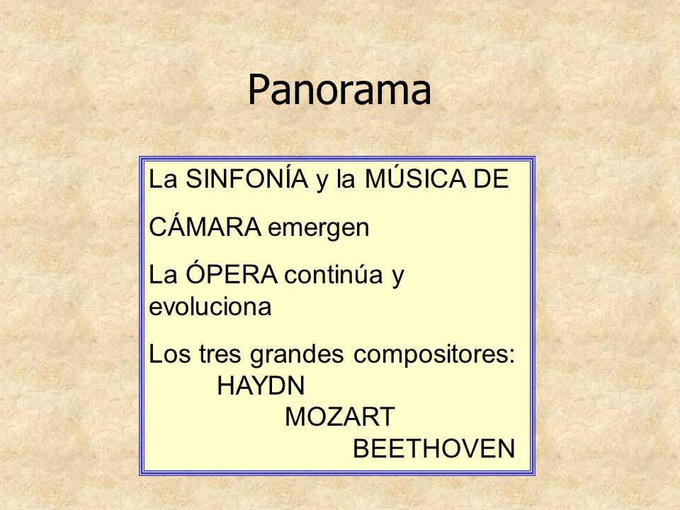 Panorama La SINFONÍA y la MÚSICA DE CÁMARA emergen