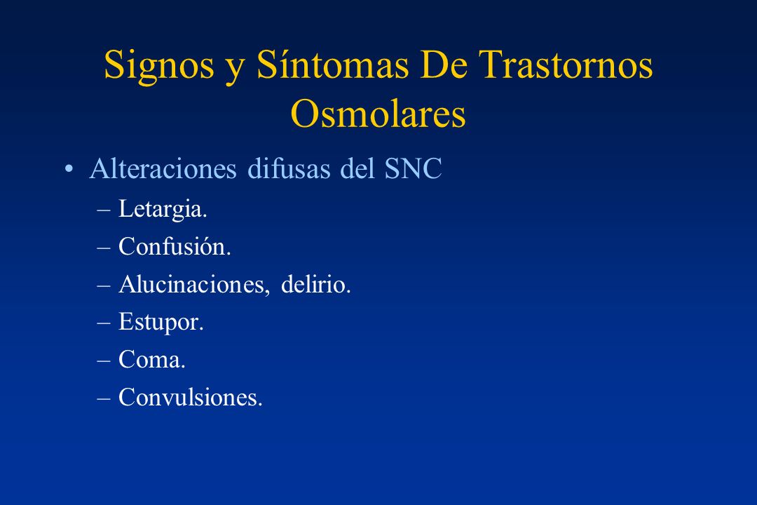 Signos y Síntomas De Trastornos Osmolares