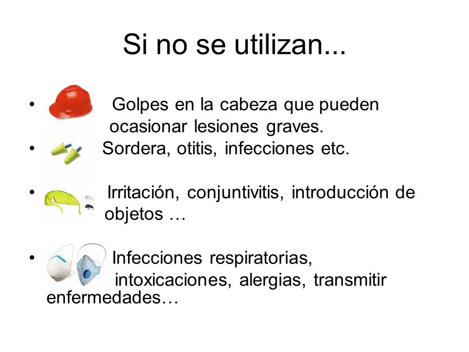 Si no se utilizan... Golpes en la cabeza que pueden