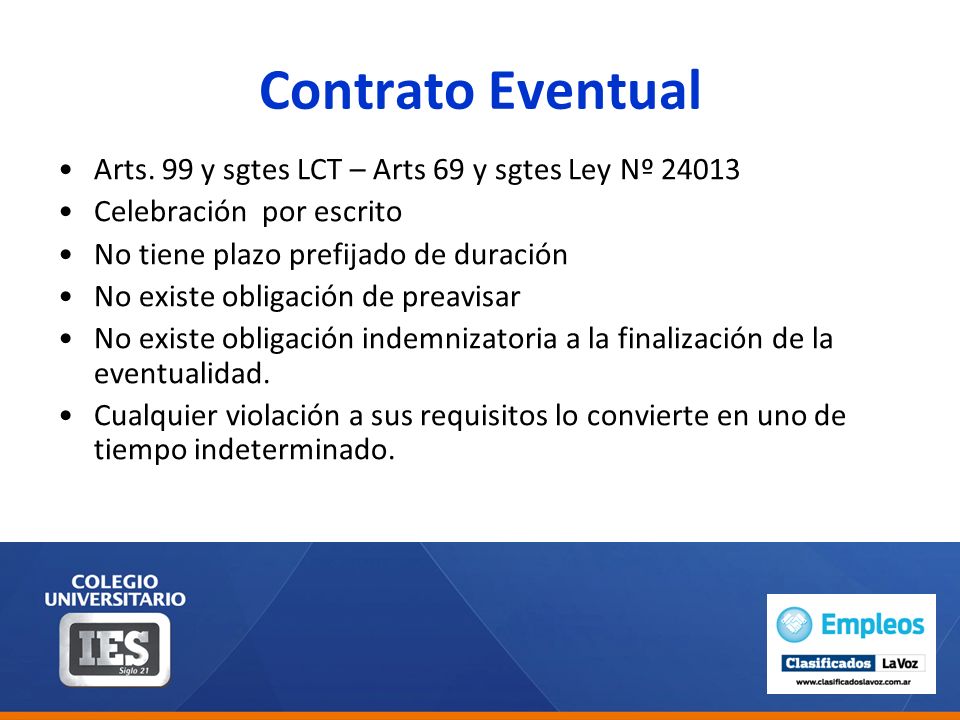 Contrato Eventual Arts. 99 y sgtes LCT – Arts 69 y sgtes Ley Nº 24013