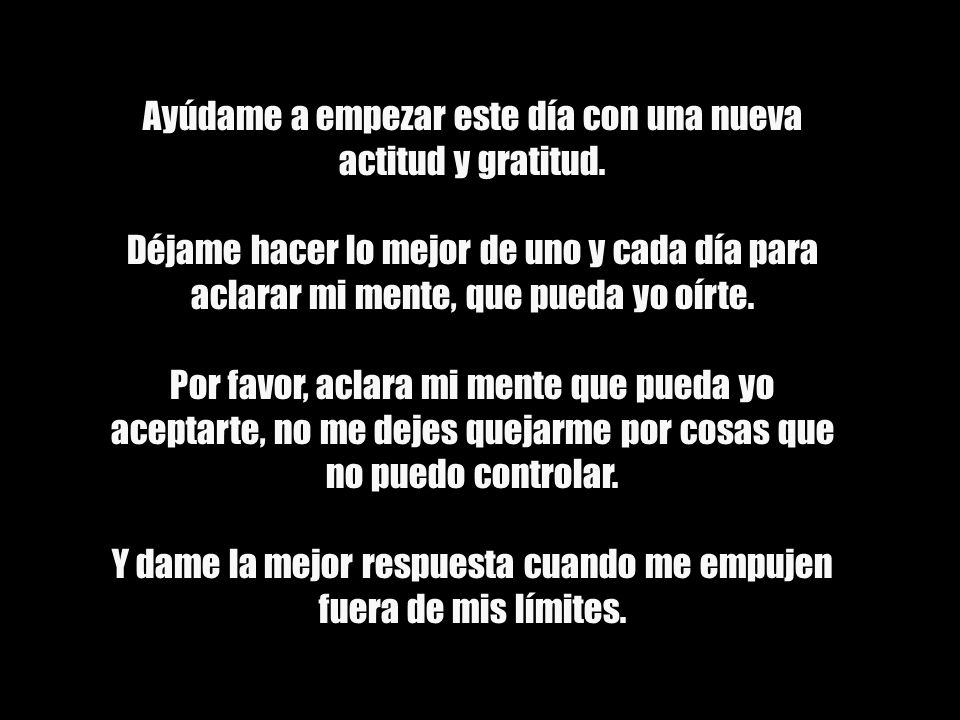 Ayúdame a empezar este día con una nueva actitud y gratitud