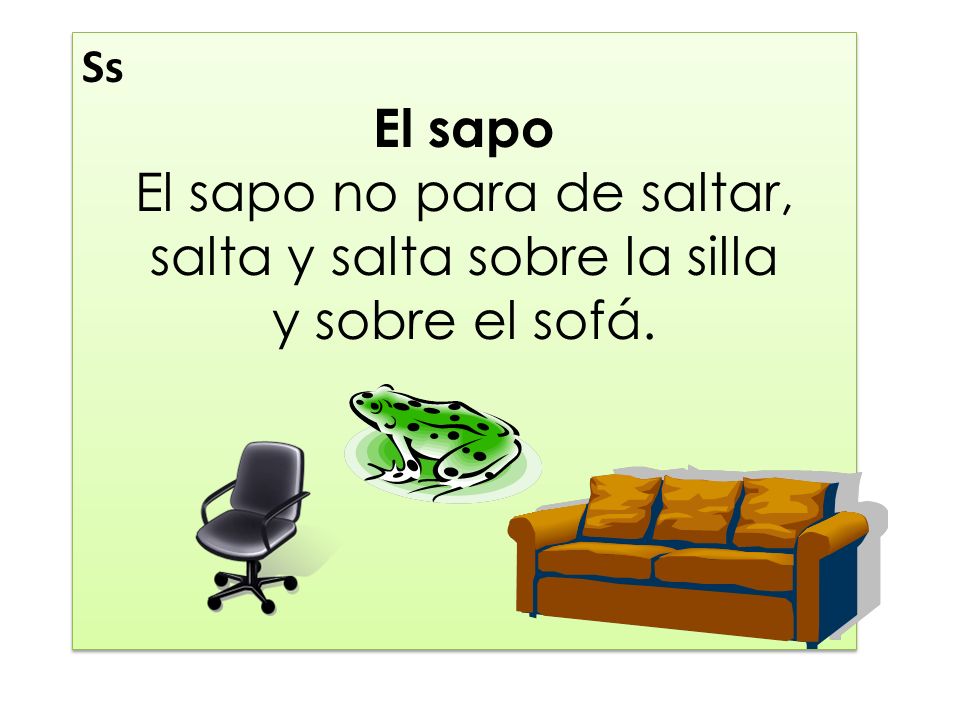 El sapo no para de saltar, salta y salta sobre la silla