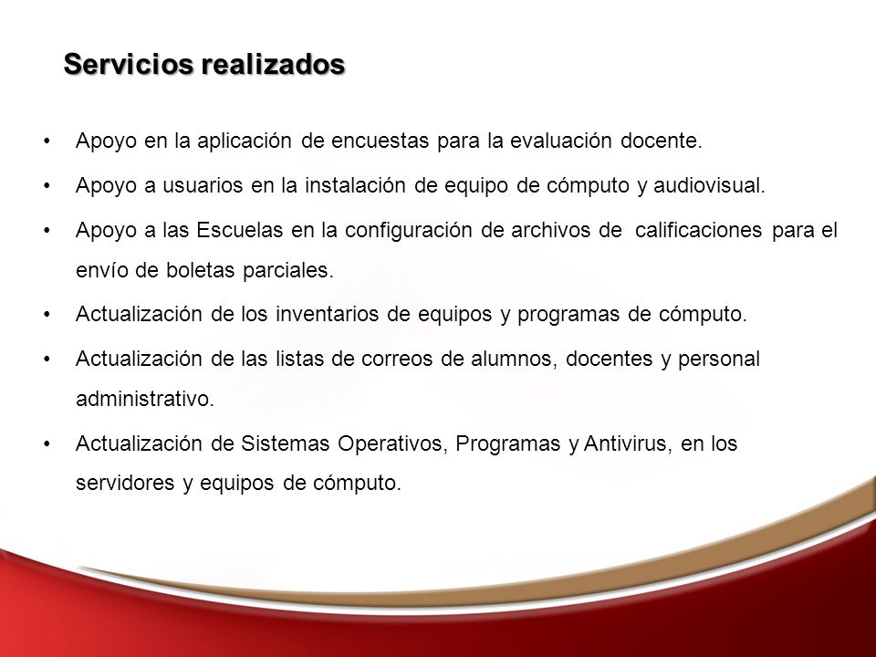 Servicios realizados Apoyo en la aplicación de encuestas para la evaluación docente.