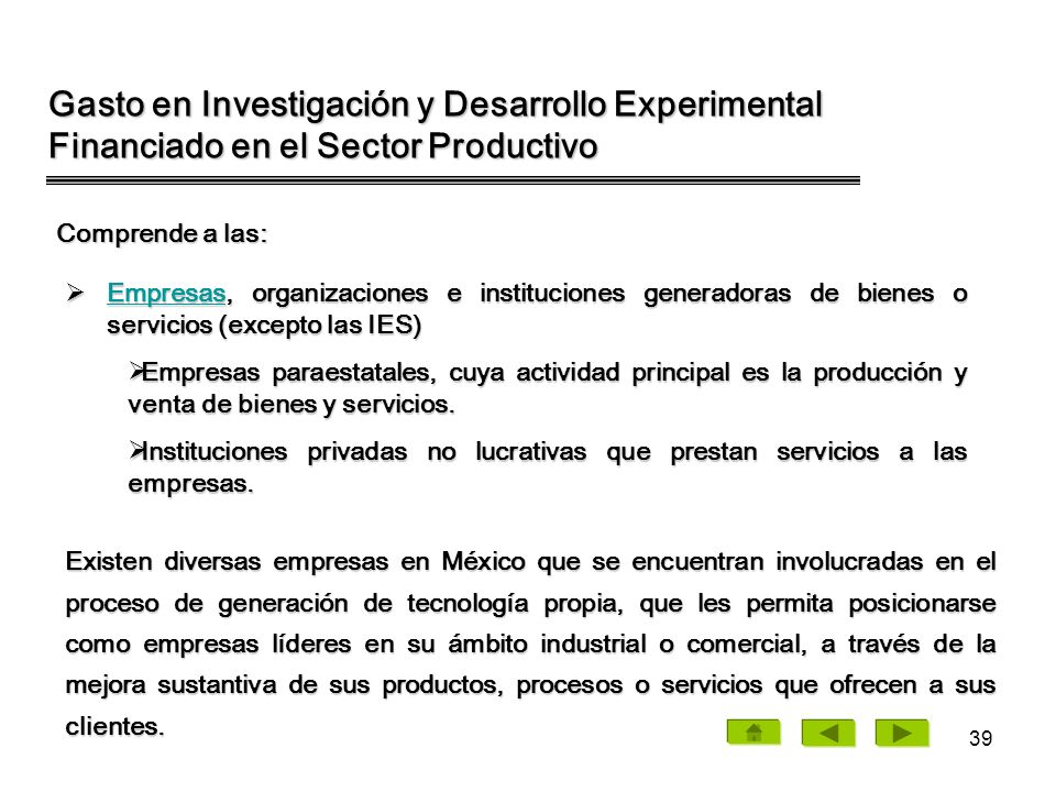 Gasto en Investigación y Desarrollo Experimental Financiado en el Sector Productivo