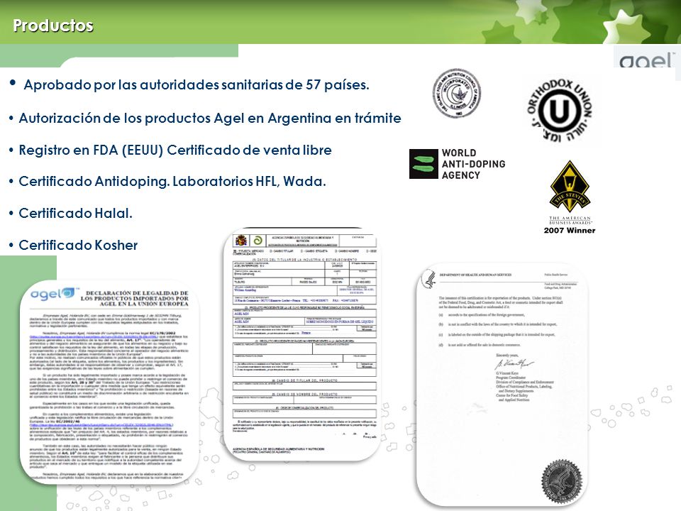 Aprobado por las autoridades sanitarias de 57 países.