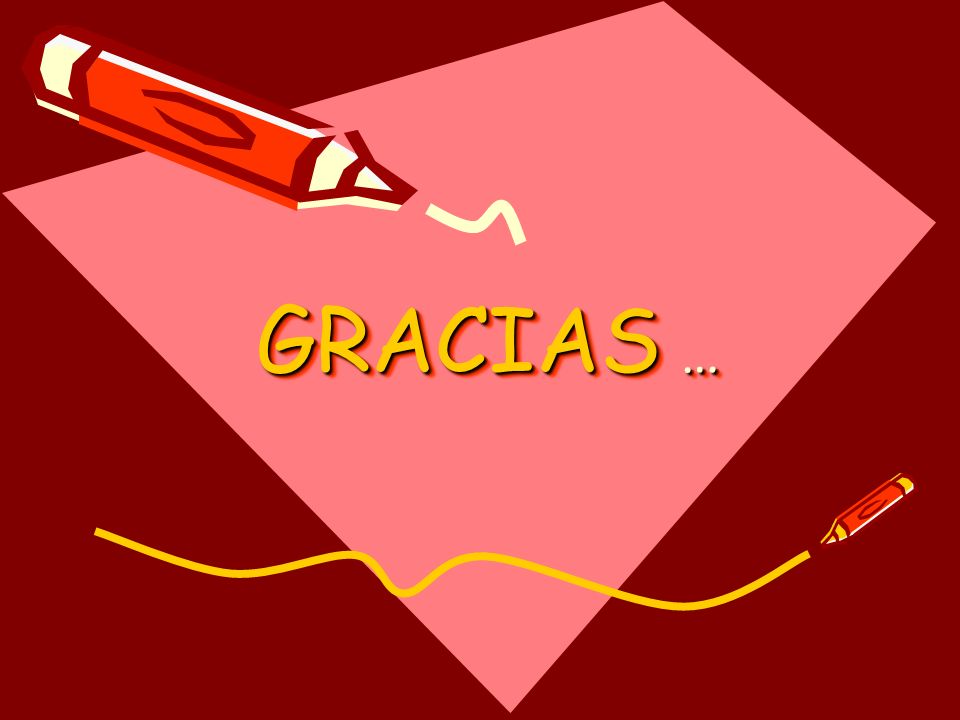 GRACIAS …