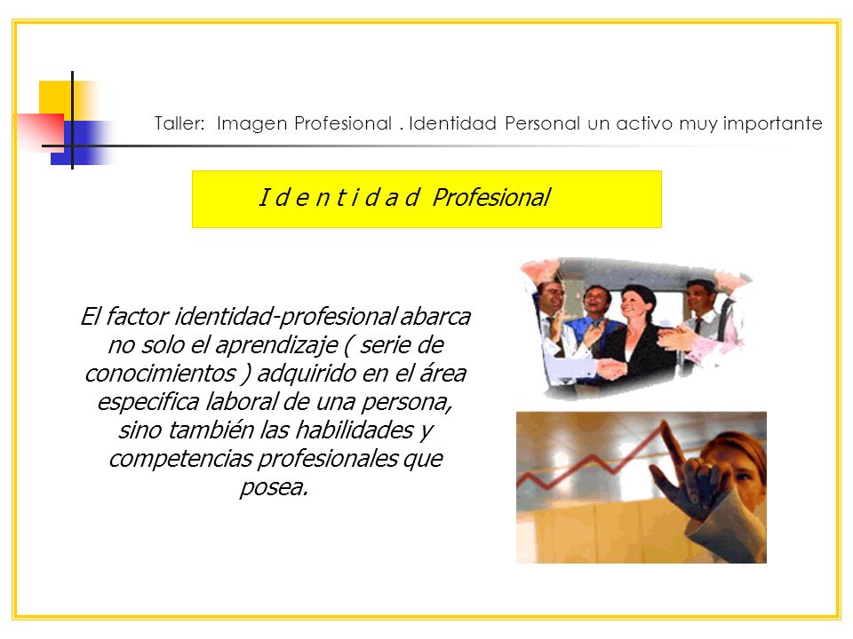 I d e n t i d a d Profesional