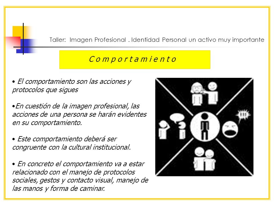 Taller: Imagen Profesional . Identidad Personal un activo muy importante