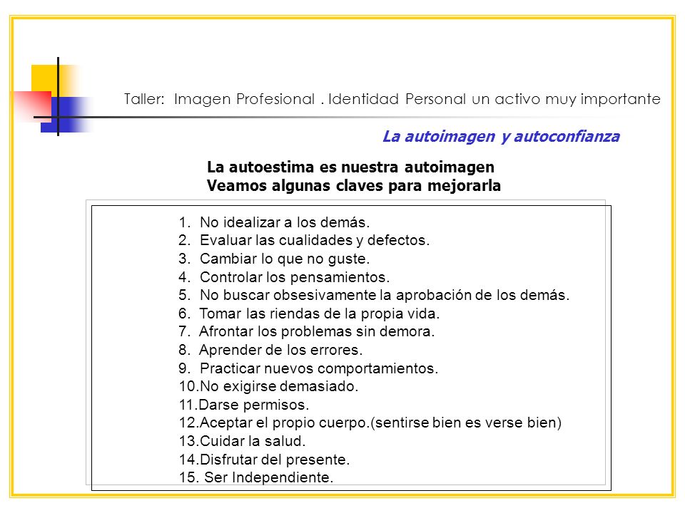 Taller: Imagen Profesional . Identidad Personal un activo muy importante