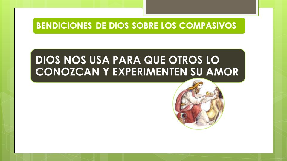 DIOS NOS USA PARA QUE OTROS LO CONOZCAN Y EXPERIMENTEN SU AMOR