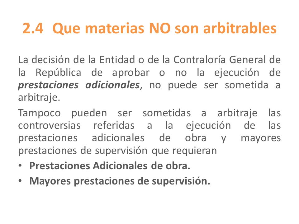 2.4 Que materias NO son arbitrables