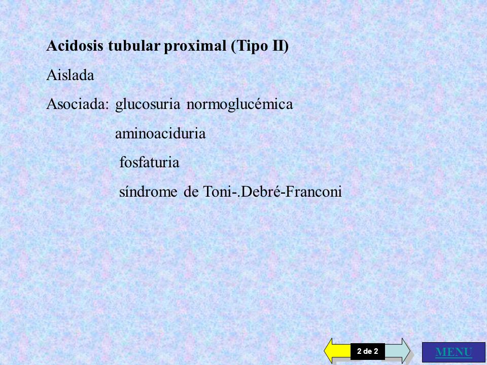 Acidosis tubular proximal (Tipo II) Aislada