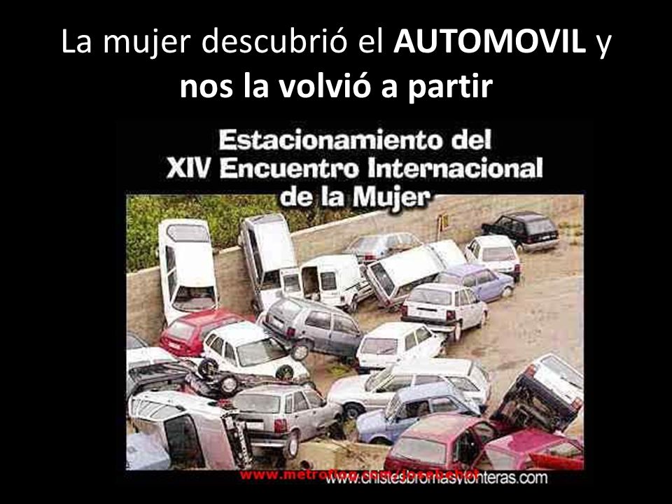 La mujer descubrió el AUTOMOVIL y nos la volvió a partir