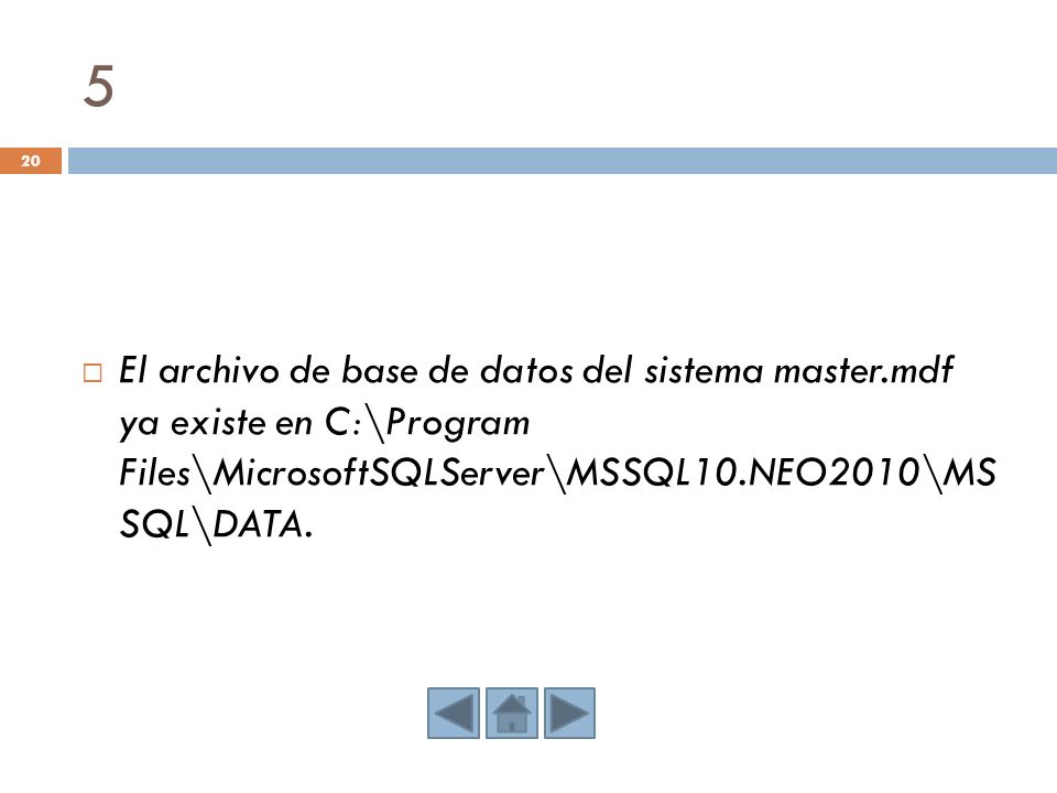 5 El archivo de base de datos del sistema master.mdf ya existe en C:\Program Files\MicrosoftSQLServer\MSSQL10.NEO2010\MS SQL\DATA.