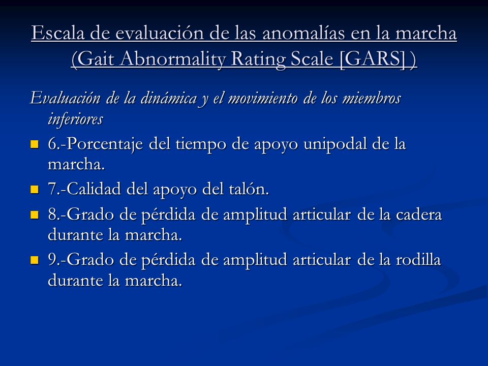 Escala de evaluación de las anomalías en la marcha (Gait Abnormality Rating Scale [GARS] )