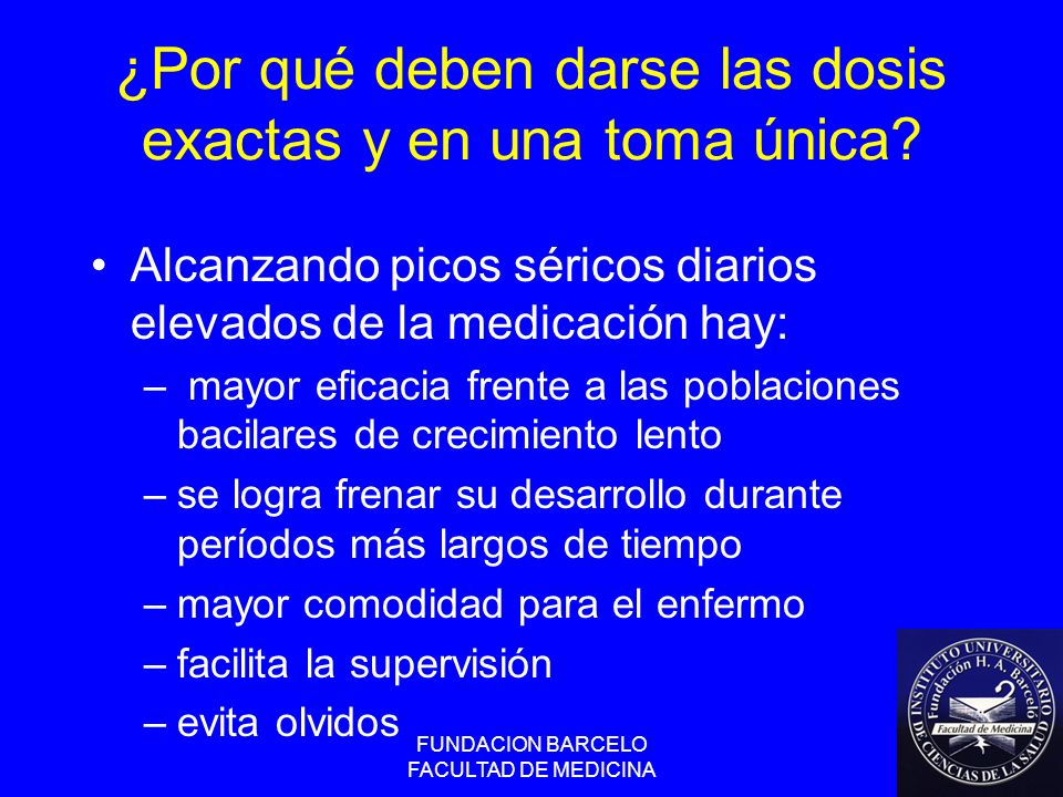 ¿Por qué deben darse las dosis exactas y en una toma única