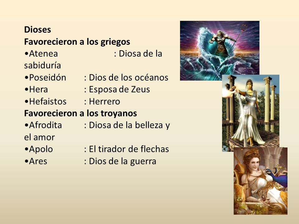 Dioses Favorecieron a los griegos. Atenea : Diosa de la sabiduría. Poseidón : Dios de los océanos.