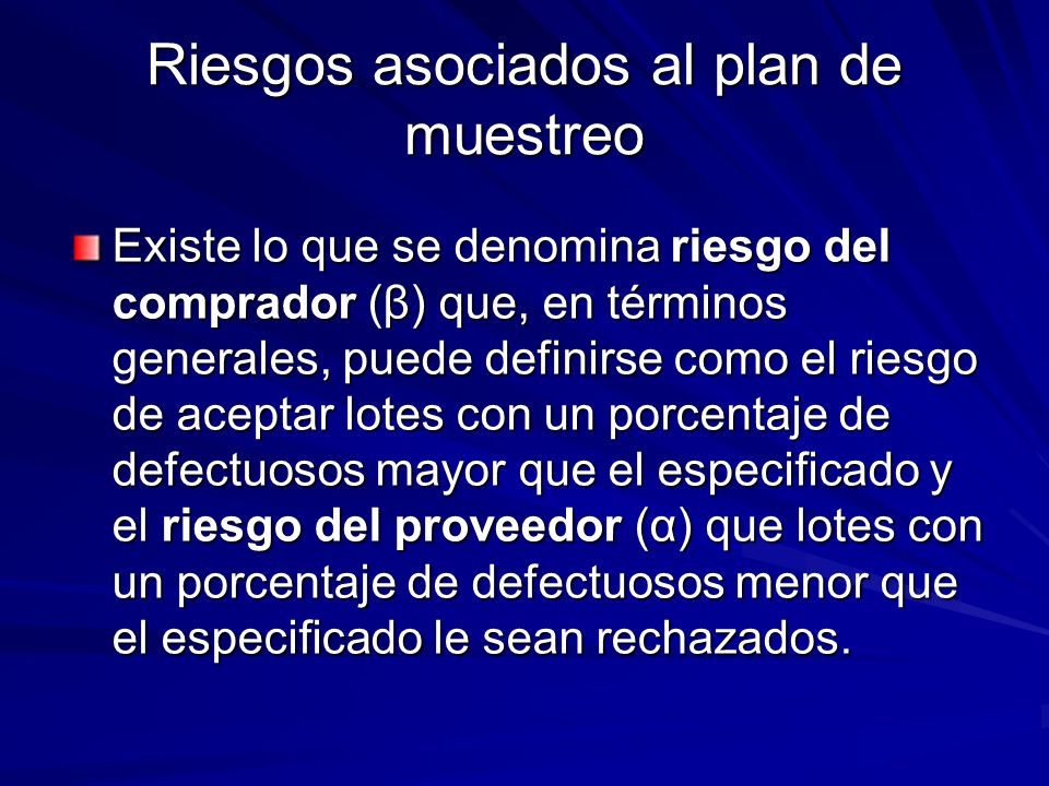 Riesgos asociados al plan de muestreo