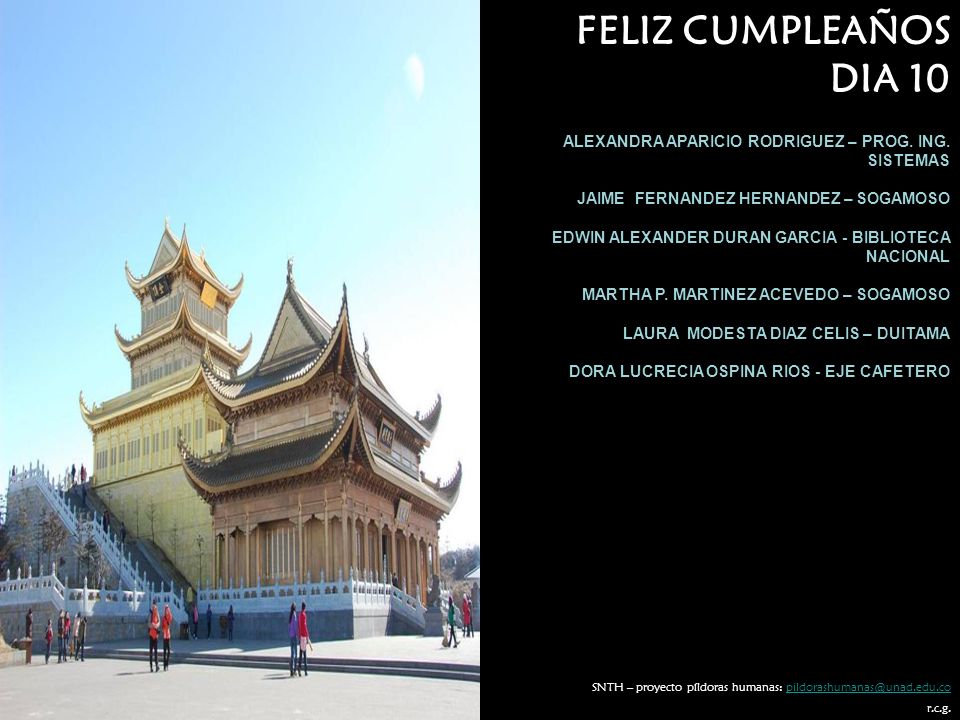 FELIZ CUMPLEAÑOS DIA 10. ALEXANDRA APARICIO RODRIGUEZ – PROG. ING. SISTEMAS. JAIME FERNANDEZ HERNANDEZ – SOGAMOSO.