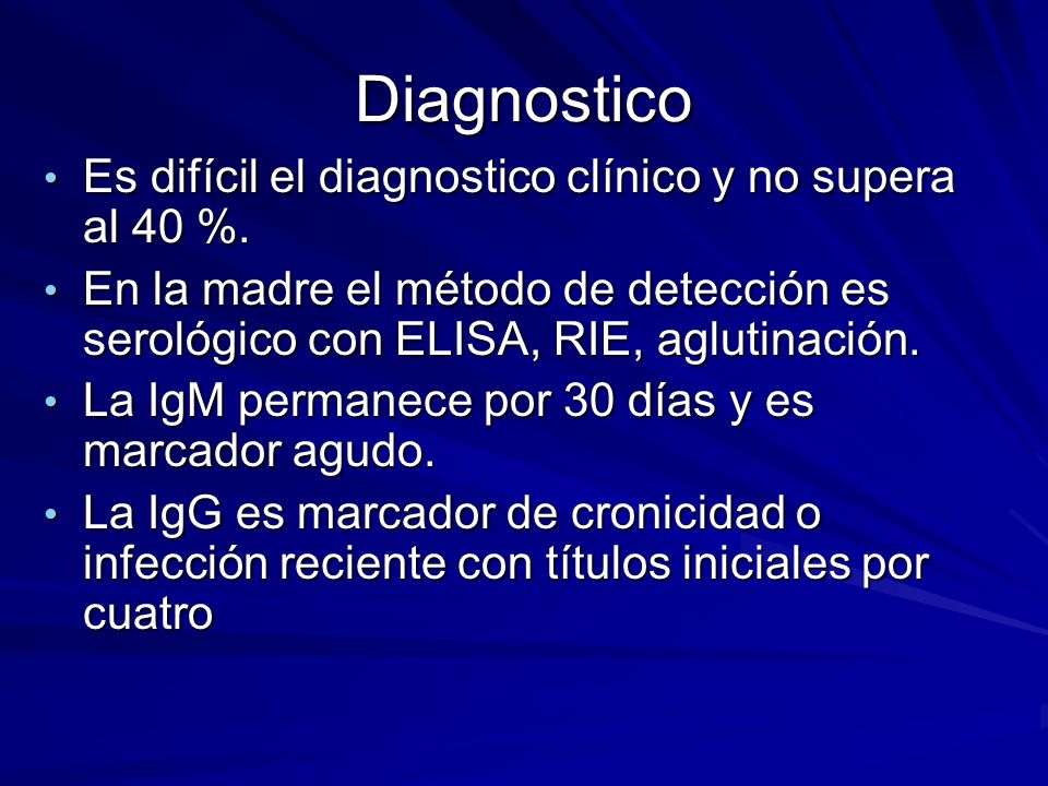 Diagnostico Es difícil el diagnostico clínico y no supera al 40 %.