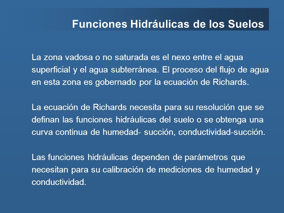 Funciones Hidráulicas de los Suelos