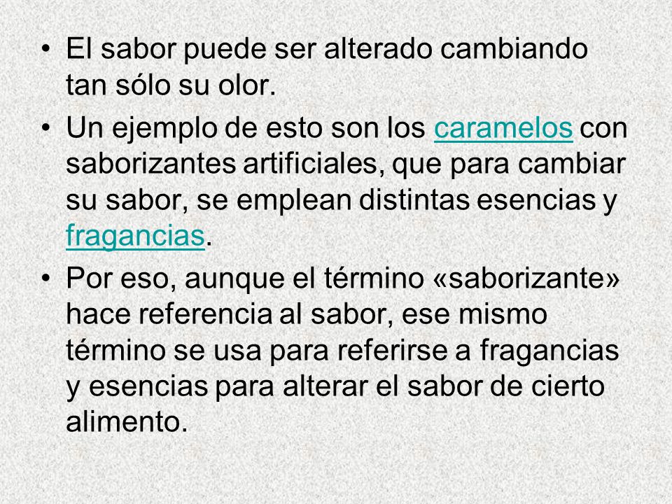 El sabor puede ser alterado cambiando tan sólo su olor.