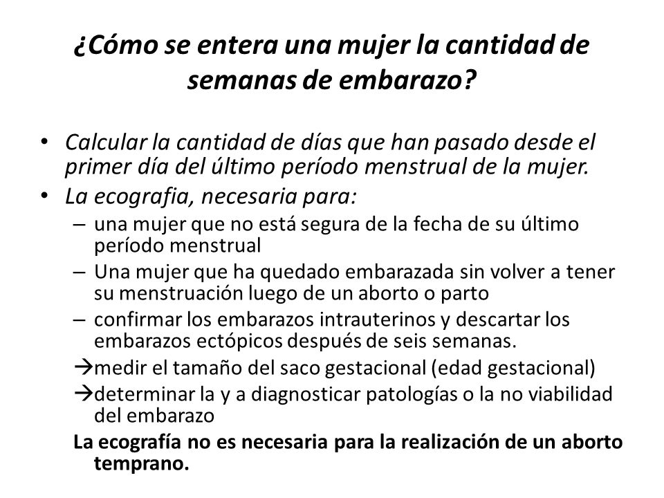 ¿Cómo se entera una mujer la cantidad de semanas de embarazo