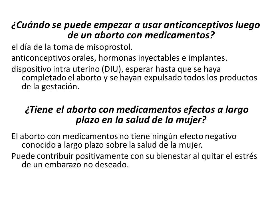 ¿Cuándo se puede empezar a usar anticonceptivos luego de un aborto con medicamentos
